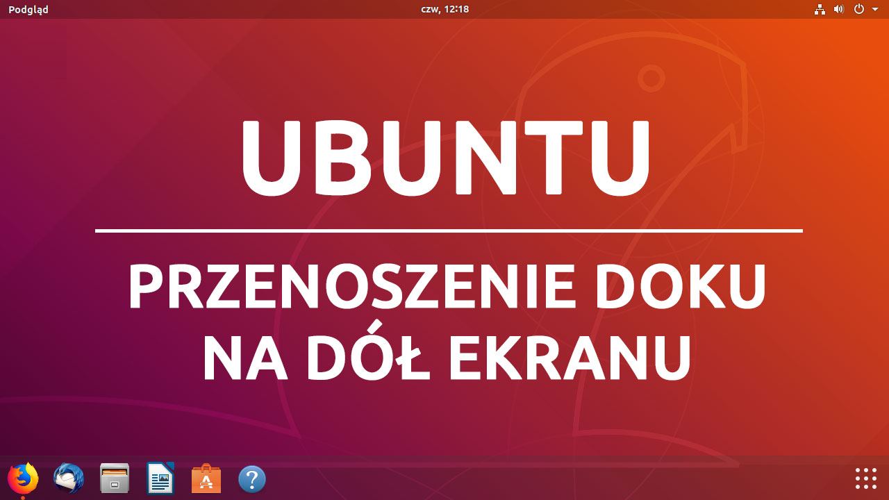 UBUNTU - как перемещать док в нижней части экрана