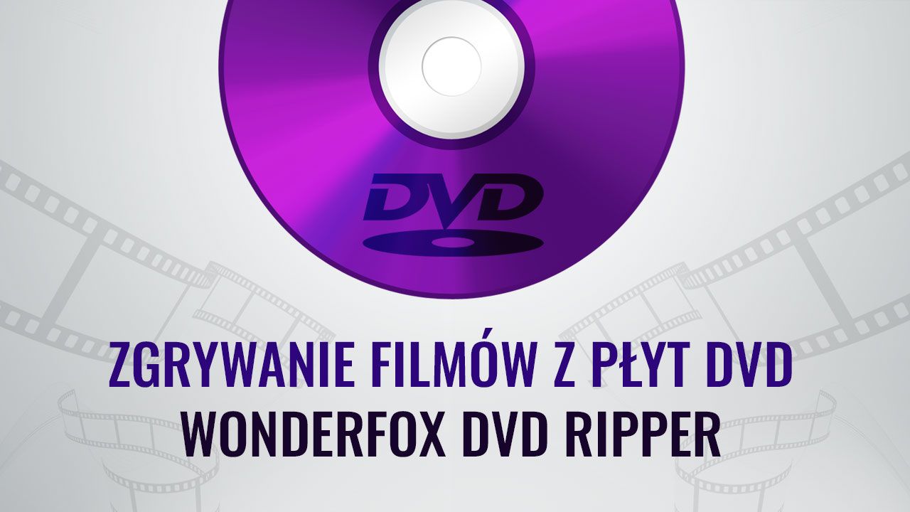 Как копировать фильм с DVD на компьютер с помощью Wonderfox DVD Ripper
