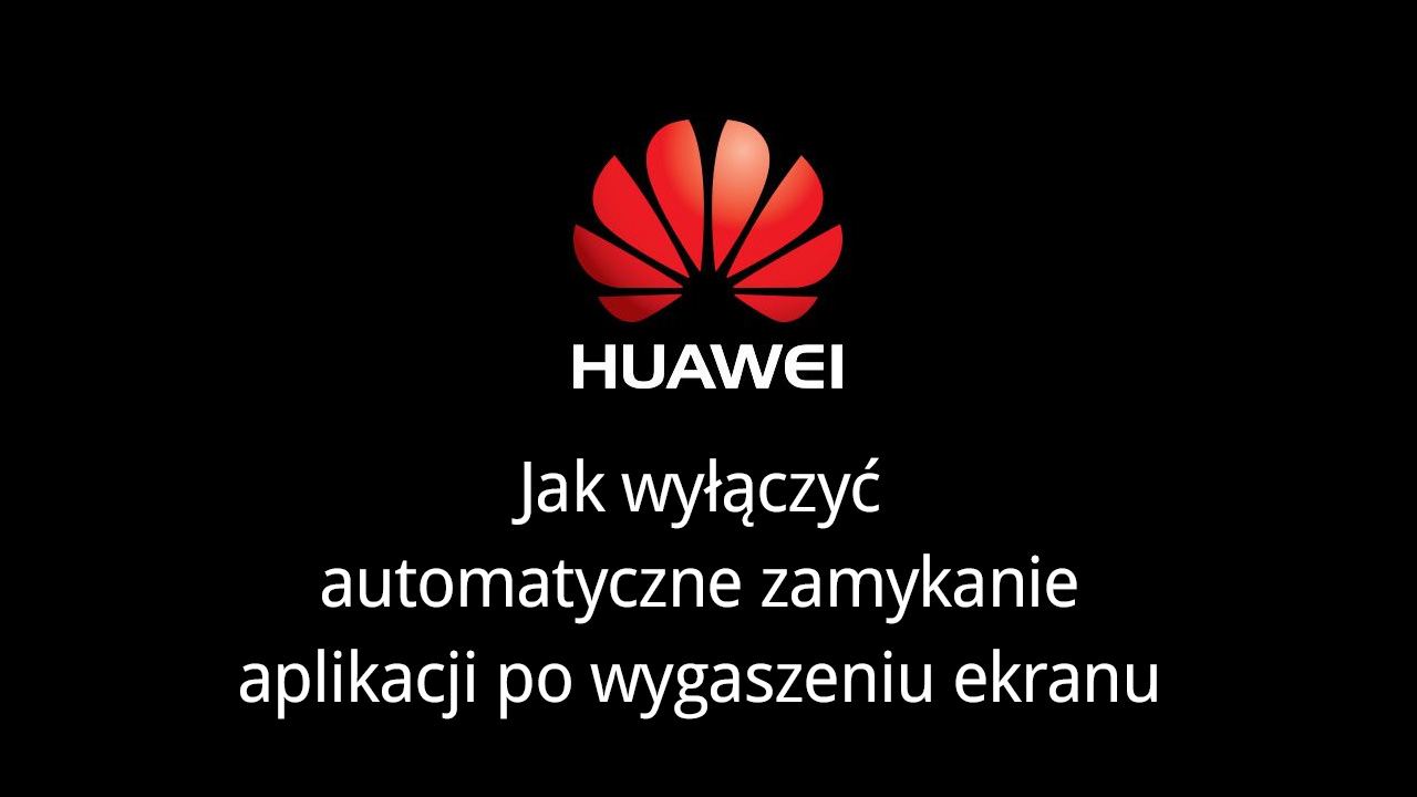 Автоматическое закрытие приложений в Huawei - как отключить его?