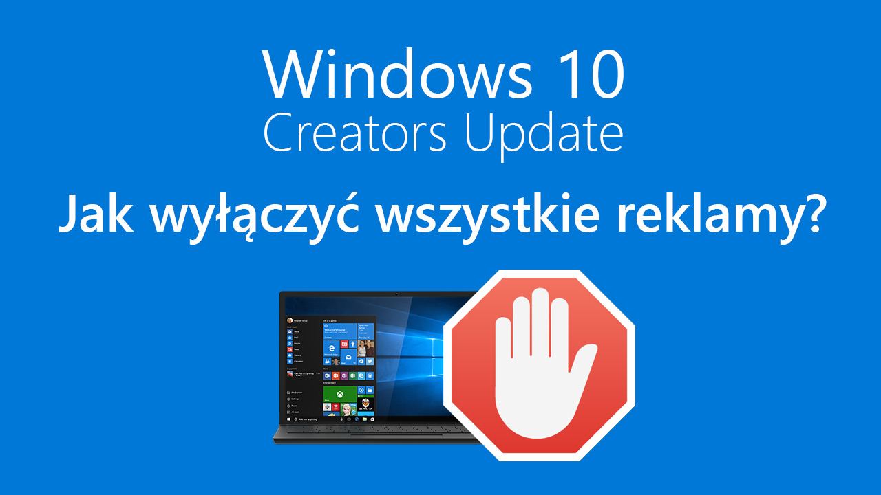 Как отключить рекламу в Windows 10 Creators Update