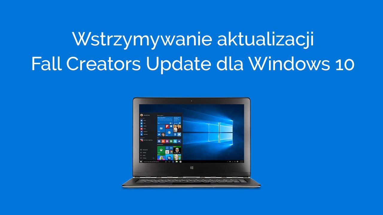 Как задержать обновление Windows 10 Fall Creators Update