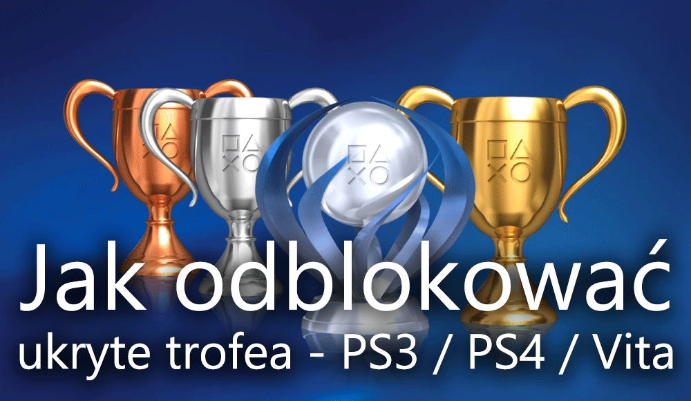 Разблокировка скрытых трофеев - PS4, PS3, Vita