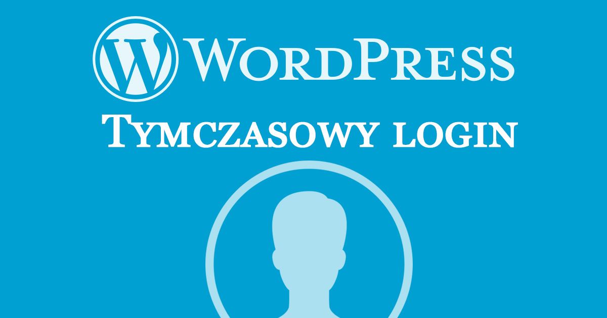 Wordpress - создание временного входа