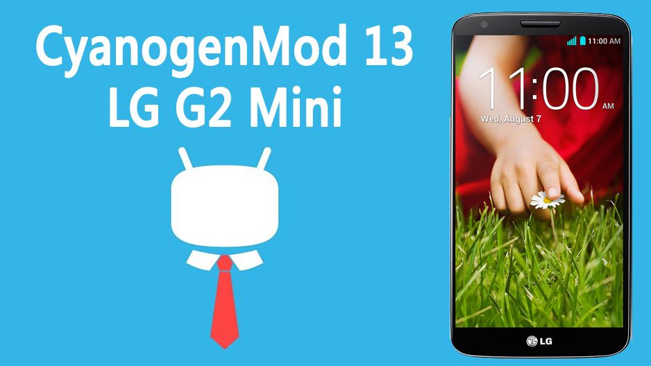 CyanogenMod 13 в G2 Mini - установка