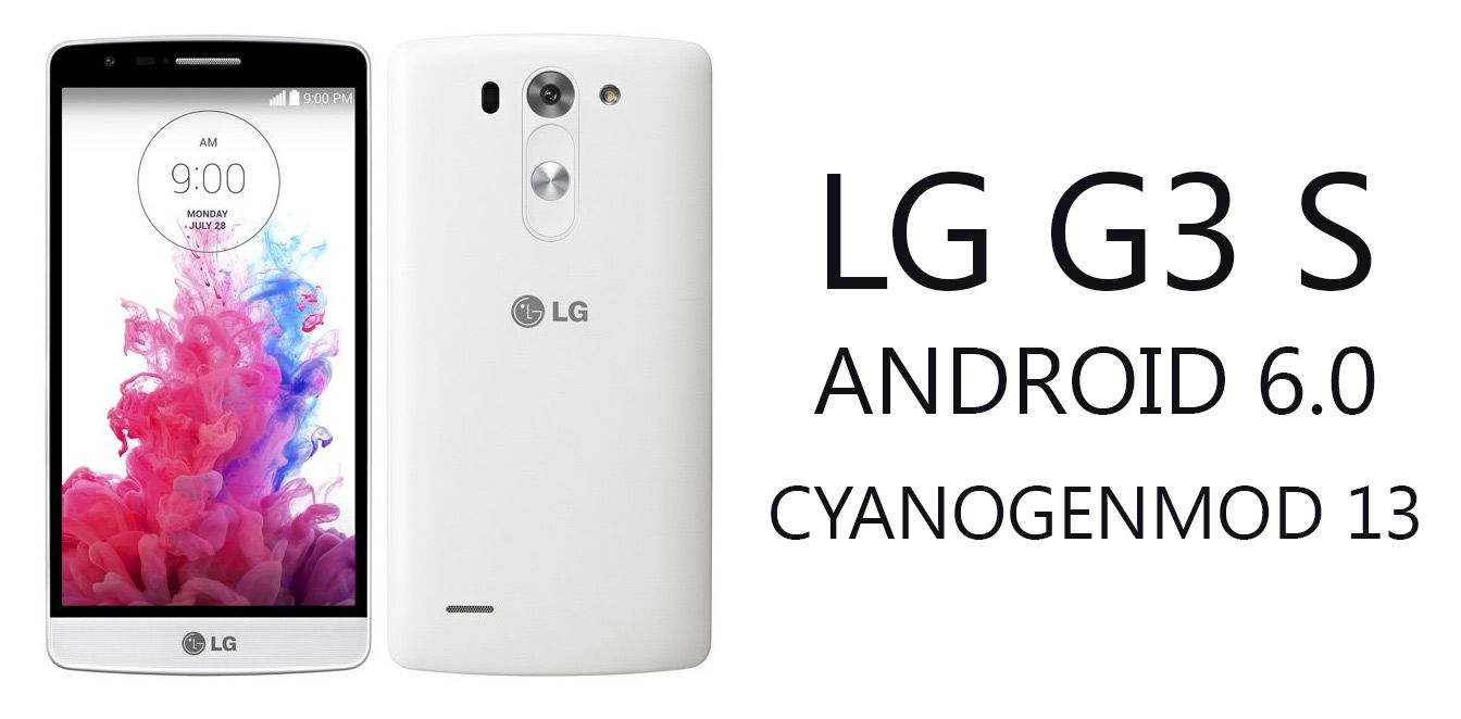 Установка LG G3 S - CyanogenModa 13