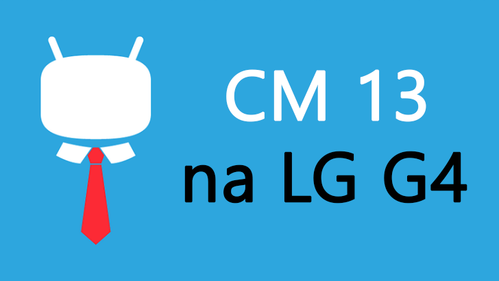 Установка CyanogenMod 13 на LG G4