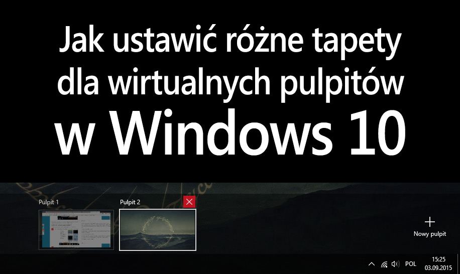 Как установить разные обои для каждого виртуального рабочего стола в Windows 10