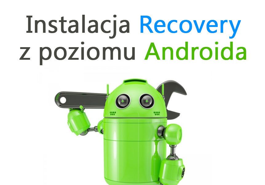 Как установить Recovery на любом Android-устройстве