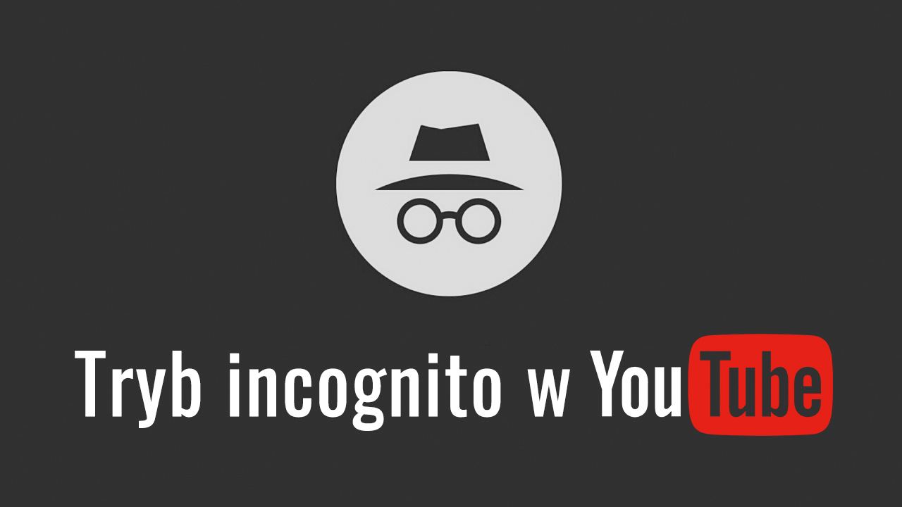 Режим инкогнито на YouTube - что это такое и как его включить