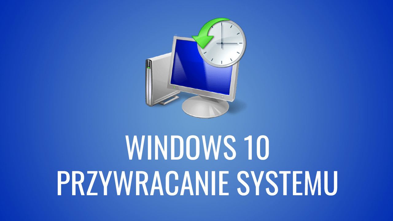 Windows 10 - как включить восстановление системы?