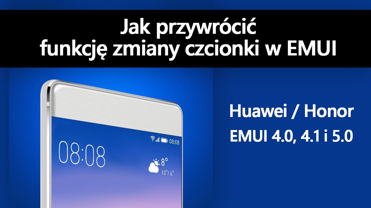 Восстановление опции изменения стиля шрифта в Huawei