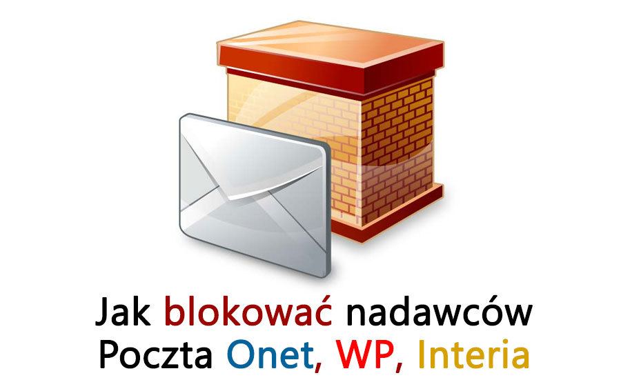 Блокирующие отправители - Onet, WP, Interia mail