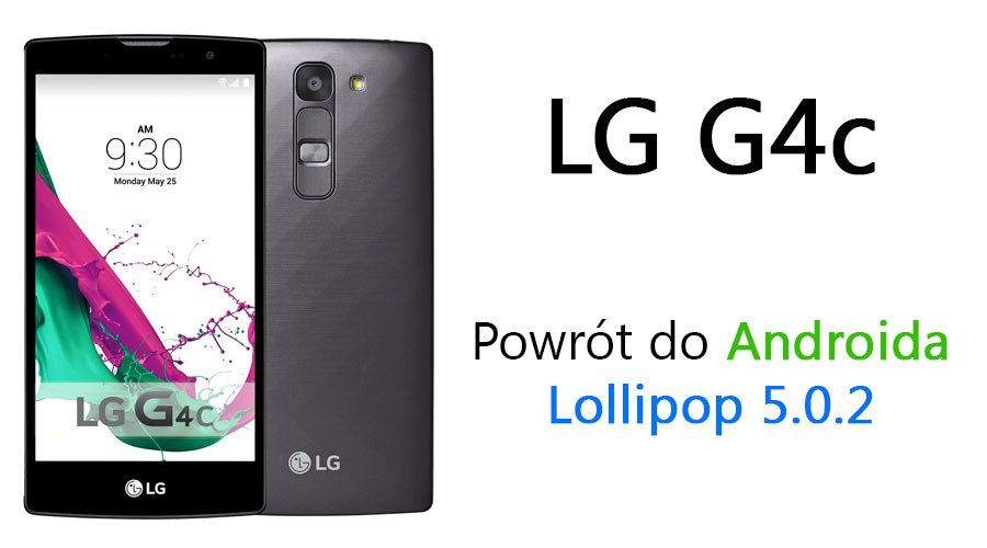 LG G4c - как сделать переход на Lollipop