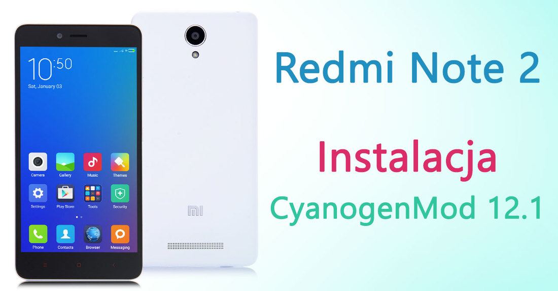 Redmi Примечание 2 - Установка CyanogenModa