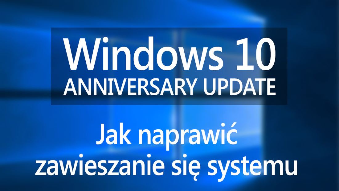 Windows 10 - что делать, когда он зависает после обновления